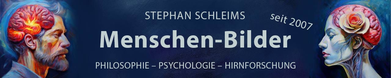 Stephan Schleims Menschen-Bilder